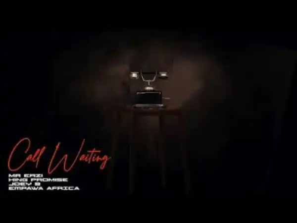 Mr Eazi - Call Waiting ft. King Promise & Joey B